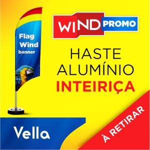 WIND PROMOCIONAL Base 43CM X 43CM X 9CM 2.50m x 0.65m Dupla-Face | Impressão Sublimática Modelo VELA Estrutura de Alumínio Inteiriça SOMENTE RETIRADA